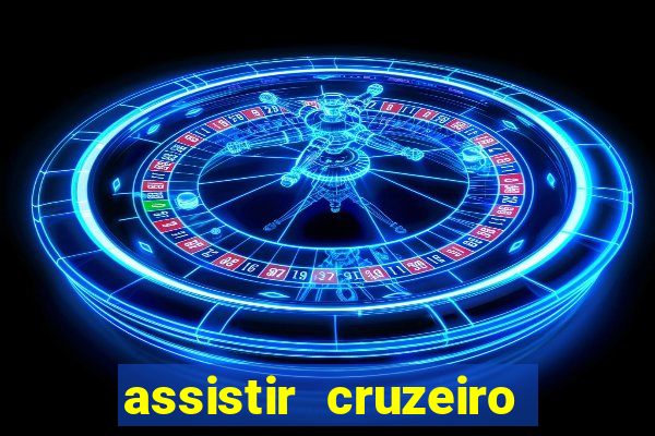 assistir cruzeiro das loucas online